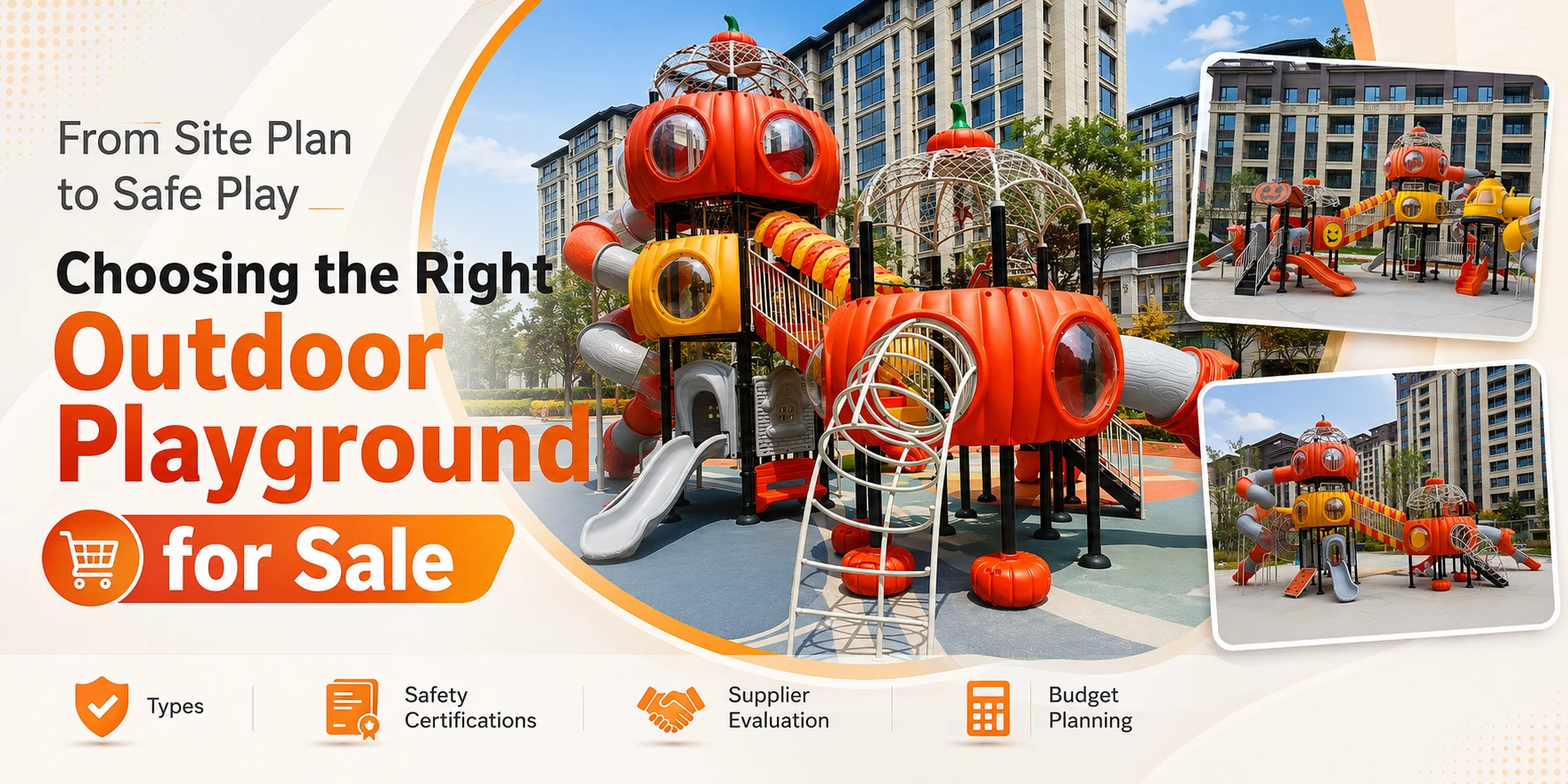 From Site Plan to Safe Play Choosing the Right Outdoor Playground for Sale